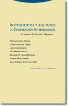 Instrumentos y regímenes de Cooperación Internacional - Fernando Mariño Menéndez - Trotta