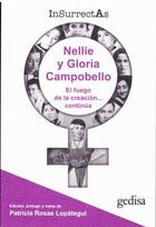 Insurrectas 4 Nellie y Gloria Campobello - Patricia Rosas Lopátegui - Gedisa