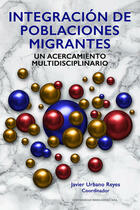 Integración de poblaciones migrantes - Javier Urbano Reyes - Ibero