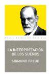 La interpretación de los sueños - Sigmund Freud - Akal