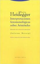 Interpretaciones fenomenológicas sobre Aristóteles - Martin Heidegger - Trotta Interpretaciones fenomenológicas sobre Aristóteles - Martin Heidegger - Trotta