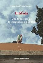 Intifada - Rodrigo Karmy Bolton - Ediciones Metales pesados