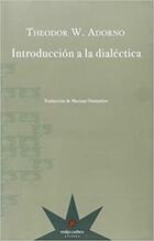 Introducción a la dialéctica - Theodor W. Adorno - Eterna Cadencia