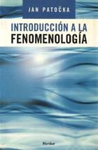 Introducción a la fenomenología  - Jan  Patocka - Herder