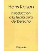 Introducción a la teoría pura del derecho - Hans Kelsen  - Editorial fontamara