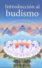 Introducción al budismo - Gueshe Kelsang Gyatso - Tharpa