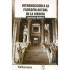 Introduccion a la filosofía actual de la ciencia - José Luis Rolleri - Editorial fontamara