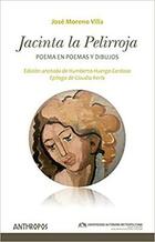 Jacinta la pelirroja - José Moreno Villa - Siglo XXI Editores Jacinta la pelirroja - José Moreno Villa - Siglo XXI Editores