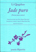Jade puro - Li Qingzhao - Hiperión