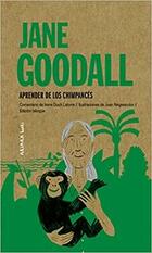 Jane Goodall: Aprender de los chimpancés - Irene Duch Latorre - Akiara