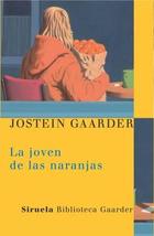 La joven de las naranjas - Jostein Gaarder - Siruela