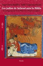 Los judíos de la Sefarad ante la biblia - Ángel Sáenz-Badillo - Herder Los judíos de la Sefarad ante la biblia - Ángel Sáenz-Badillo - Herder
