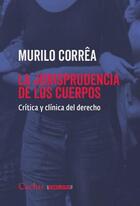 La jurisprudencia de los cuerpos - Murilo Corrêa - Cactus La jurisprudencia de los cuerpos - Murilo Corrêa - Cactus