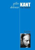 Kant y el tiempo - Gilles Deleuze - Cactus Kant y el tiempo - Gilles Deleuze - Cactus