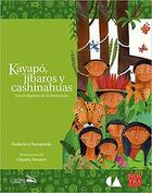 Kayapó, Jibaros y Cashinahuas - Federico Navarrete - Nostra Kayapó, Jibaros y Cashinahuas - Federico Navarrete - Nostra