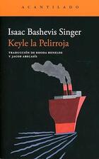 Keyle La Pelirroja - Isaac Bashevis Singer - Acantilado