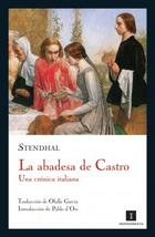 La abadesa de Castro - Stendhal - Impedimenta La abadesa de Castro - Stendhal - Impedimenta
