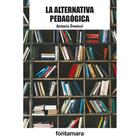 La Alternativa pedagógica - Antonio Gramsci - Editorial fontamara