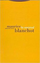 La amistad - Maurice Blanchot - Trotta