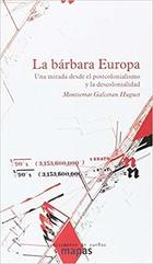 La bárbara Europa - Montserrat Galcerán Huget - Traficantes de sueños