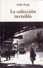 La colección invisible - Stefan Zweig - Olañeta La colección invisible - Stefan Zweig - Olañeta