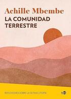 La comunidad terrestre - Achille Mbembe - Ned Ediciones La comunidad terrestre - Achille Mbembe - Ned Ediciones