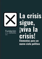 La Crisis Sigue, ¡viva La Crisis! -  AA.VV. - Traficantes de sueños