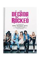 La década que Róckeo - Mark Weiss - Smash