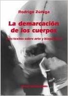 La Demarcacion de Los Cuerpos - Rodrigo Zuñiga - Ediciones Metales pesados La Demarcacion de Los Cuerpos - Rodrigo Zuñiga - Ediciones Metales pesados