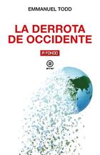 La derrota de Occidente - Emmanuel Todd - Akal