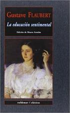 La educación sentimental - Gustave Flaubert - Valdemar