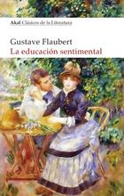 La educación sentimental - Gustave Flaubert - Akal