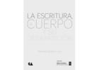 La escritura, el cuerpo y su desaparición - Marcela Quiroz Luna - 17 IEC