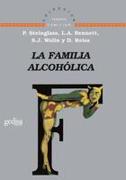 La familia alcohólica -  AA.VV. - Gedisa