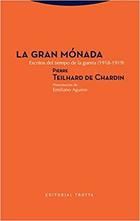 La gran Mónada - Pierre Teilhard de Chardin - Trotta
