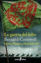 La guerra del lobo - Bernard Cornwell - Edhasa