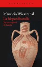 La hispanibundia - Mauricio Wiesenthal - Acantilado La hispanibundia - Mauricio Wiesenthal - Acantilado