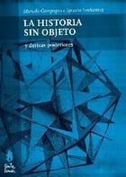 La historia sin objeto -  AA.VV. - Tinta Limón