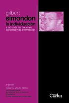 La individuación a la luz de las nociones de forma y de información - Gilbert Simondon - Cactus