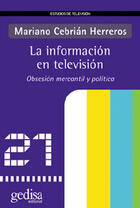 La información en televisión - Mariano Cebrián - Gedisa