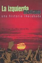 La izquierda mexicana, una historia inacabada - AA.VV. - Itaca La izquierda mexicana, una historia inacabada - AA.VV. - Itaca