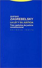 La ley y su justicia - Gustavo Zagrebelsky - Trotta La ley y su justicia - Gustavo Zagrebelsky - Trotta