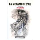 La Metamorfosis - Franz Kafka - Editorial fontamara La Metamorfosis - Franz Kafka - Editorial fontamara