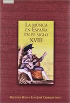La música en España en el siglo XVIII -  AA.VV. - Akal