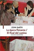La ópera flotante - John Barth - Sexto Piso