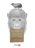 La Oveja negra y demás fábulas - Augusto Monterroso - Ediciones Era La Oveja negra y demás fábulas - Augusto Monterroso - Ediciones Era