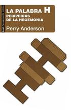 La palabra H - Perry Anderson - Akal