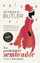 La parábola del sembrador - Octavia E. Butler - Capitán Swing La parábola del sembrador - Octavia E. Butler - Capitán Swing