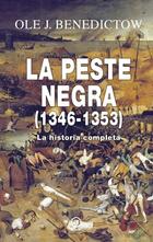 La Peste Negra (1346-1353) - Ole J. Benedictow - Akal La Peste Negra (1346-1353) - Ole J. Benedictow - Akal