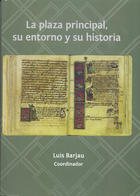 La plaza principal, su entorno y su historia - Luis Barjau - Inah La plaza principal, su entorno y su historia - Luis Barjau - Inah